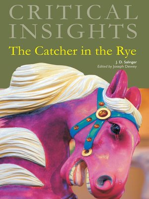 cover image of Critical Insights: The Catcher in the Rye